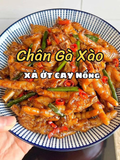 Chân Gà Xào Xả Ớt Cay Nồng - Cách Làm Chi Tiết