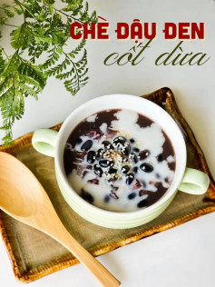Chè đậu đen cốt dừa hạt lựu: Cách làm món chè giải nhiệt, thanh mát với nguyên liệu đơn giản