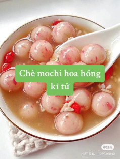 Chè mochi hoa hồng kì tử: Cách làm món tráng miệng từ bột khoai mì, cơm rượu và đường nâu