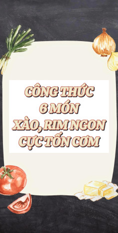 Công thức 6 món xào, rim ngon cực tốn cơm: Sườn xào chua ngọt và Cá cơm rim