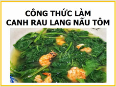 Công thức làm Canh rau lang nấu tôm tươi ngon, đơn giản