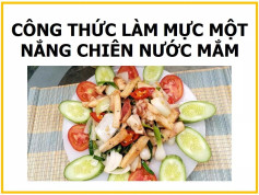 Công thức làm mực một nắng chiên nước mắm