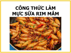 Công thức làm mực sữa rim mắm ngon, giòn ngọt đậm đà