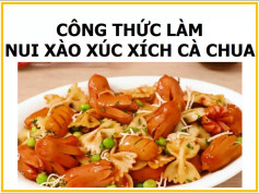 Công thức làm Nui xào xúc xích cà chua