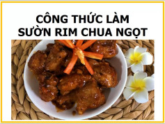Công thức làm sườn rim chua ngọt ngon miệng, cách ướp và chiên giòn
