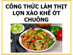 Công thức làm thịt lợn xào khế ớt chuông