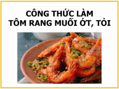 Công thức làm Tôm rang muối ớt, tỏi thơm ngon