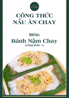 Công thức nấu ăn chay: Bánh Nậm Chay với nấm đùi gà, đậu hũ và mộc nhĩ
