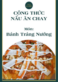 Công thức nấu ăn chay: Bánh Tráng Nướng giòn ngon với đậu hũ, sườn non chay và sốt mayonnaise