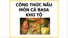 Công thức nấu món Cá Basa kho tộ ngon tuyệt