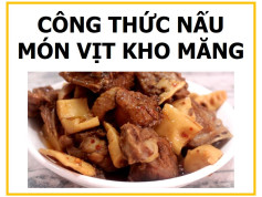 Công thức nấu món Vịt kho măng