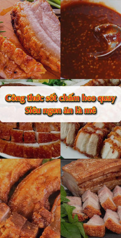 Công thức sốt chấm heo quay siêu ngon ăn là mê, bí quyết pha nước chấm tỏi ớt đậm đà