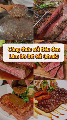Công thức sốt tiêu đen làm bò bít tết (steak) ngon tại nhà