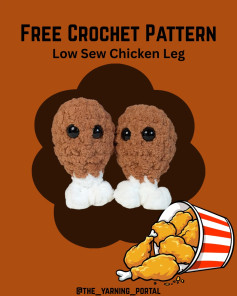 Free Crochet Pattern: Low Sew Chicken Leg Amigurumi
