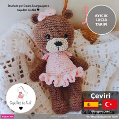 Hướng dẫn móc len gấu bông Ayıcık Lucia màu nâu và váy hồng, bảng hướng dẫn chi tiết từng phần bằng tiếng Thổ Nhĩ Kỳ