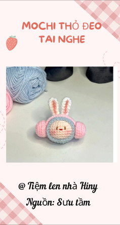 Hướng dẫn móc len Mochi thỏ đeo tai nghe, búp bê amigurumi cute màu hồng xanh
