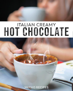 Italian Creamy Hot Chocolate Recipe with Marshmallows