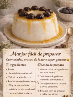 Manjar fácil de preparar com coco e ameixa em calda