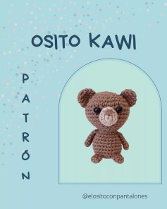 Patrón de Amigurumi Osito Kawi: Guía paso a paso para tejer un oso adorable