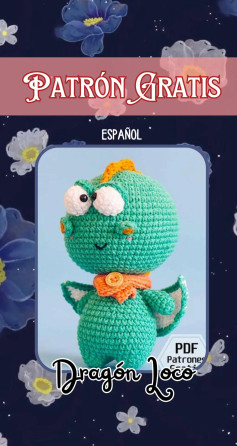 Patrón Gratis Dragón Loco Amigurumi: Tutorial Paso a Paso en Español