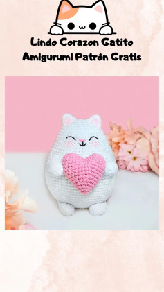 Patrón Gratis Lindo Corazon Gatito Amigurumi Blanco y Rosa