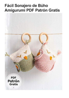 Patrón Gratis Sonajero Búho Amigurumi Fácil