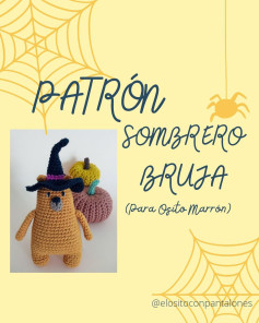 Patrón Sombrero Bruja para Osito Marrón - Crochet Halloween