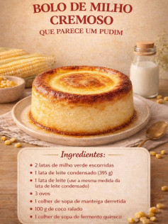 Receita de Bolo de Milho Cremoso Que Parece Pudim