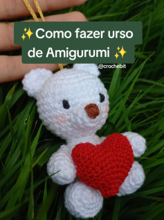 Receita de Ursinho Amigurumi Branco com Coração Vermelho