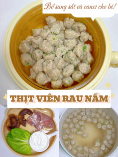 Thịt viên rau nấm bổ sung sắt và canxi cho bé ăn dặm