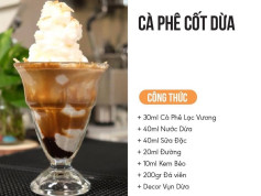 Tổng hợp công thức đồ uống: Cà Phê Cốt Dừa, Mojito Vải, Mojito Việt Quất và Matcha Latte Coffee