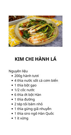 Tổng hợp công thức làm Kim Chi Hàn Quốc: Kim chi hành lá, cải thảo và dưa leo giòn ngon