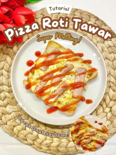 Tutorial Pizza Roti Tawar Sosis Bawang Super Melting