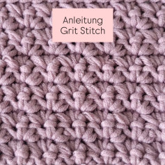 Anleitung Grit Stitch: Anleitung zum Häkeln des Musters mit festen Maschen