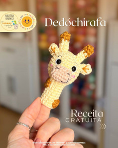 Dedóchirafa: Receita Gratuita de Crochê para Bichinho de Dedo Girafa Amigurumi