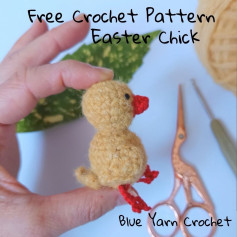 Free Crochet Pattern Easter Chick by Blue Yarn Crochet