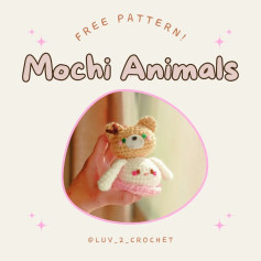 Free Mochi Animals Crochet Pattern: Cute Bear and Bunny Amigurumi Tutorial