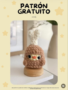 Patrón Gratuito: Mini Pollo con Disfraz de Pierna de Pollo - Amigurumi Crochet Tutorial
