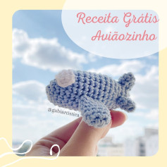 Receita Grátis Aviãozinho: Amigurumi Avião Azul Móc Len