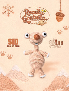 Receita Grátis de Amigurumi Sid Era do Gelo
