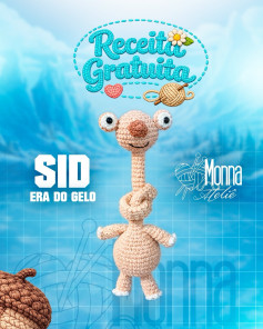Receita Gratuita Amigurumi Sid da Era do Gelo - Crochet Pattern